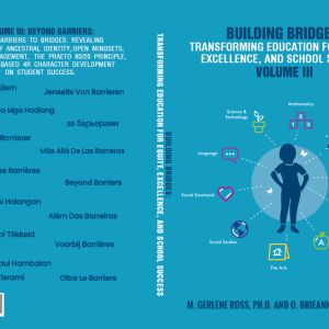 Building Bridges: Transforming Education for Equity, Excellence, and School Success (Volume III)