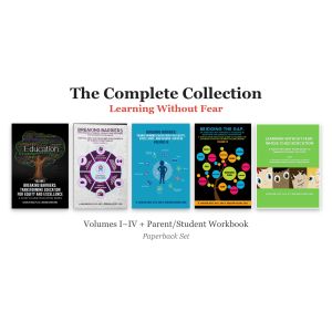 Learning Without Fear complete paperback set: Volumes I–IV and the Parent/Student Workbook